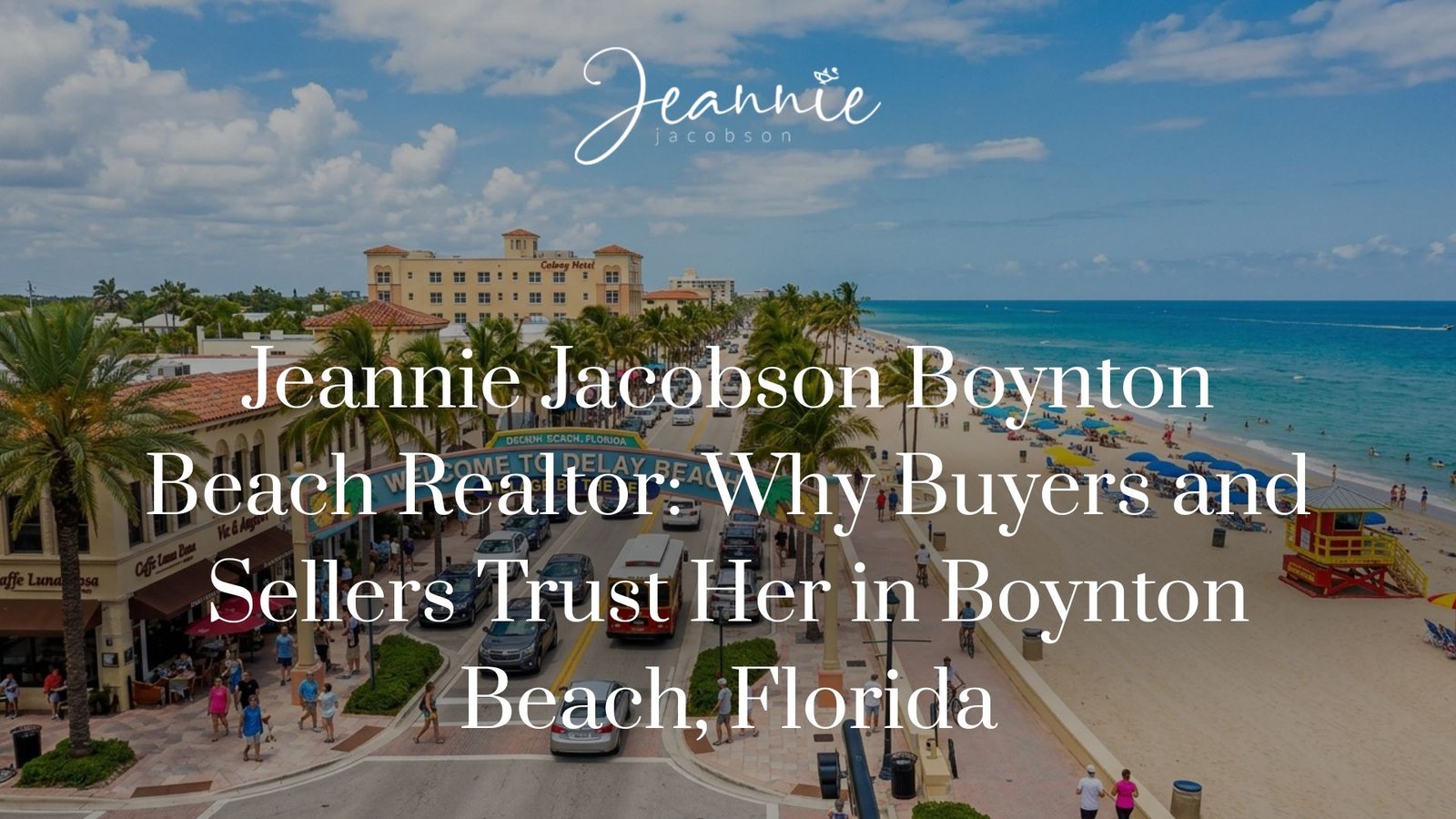 Discover why Jeannie Jacobson is trusted in Boynton Beach, FL