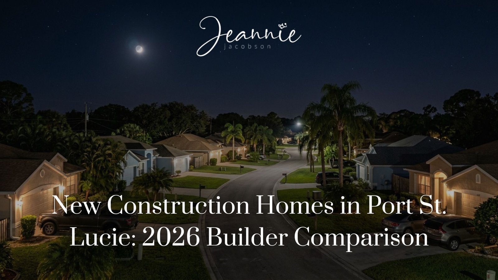 New Construction Homes in Port St. Lucie: 2026 Builder Comparison