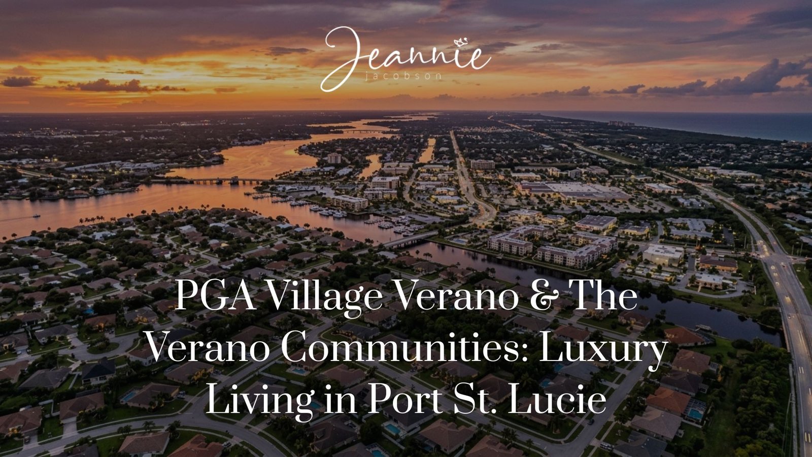 PGA Village Verano & The Verano Communities: Luxury Living in Port St. Lucie