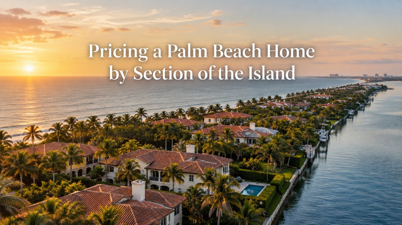 Pricing a Palm Beach home: real estate market and recorded sales by section of the island